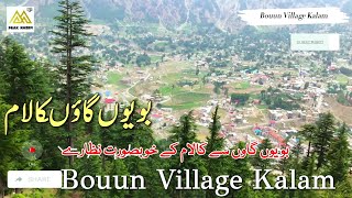 Boyun Village Kalam  Beautiful Views of Kalam from bouun Village  Peak Naeem Tv [upl. by Namyaw]