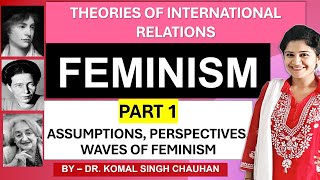 Feminism in International Relations I Feminist Theory I Feminism Waves I LyceumwithKSC [upl. by Heuser998]