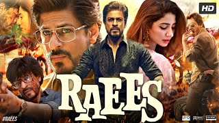 Raees Full Movie 2017  Shahrukh Khan Nawazuddin Siddiqui Mahira Khan  Unknown Facts amp Review HD [upl. by Hellman]