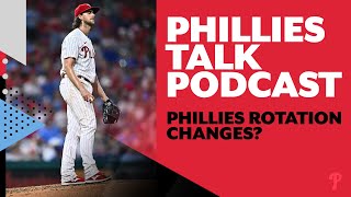 Phillies rotation changes preferred playoff matchups  Phillies Talk Podcast [upl. by Aara]