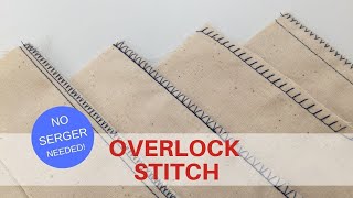 OVERLOCK STITCH  No Serger Needed [upl. by Sairtemed]