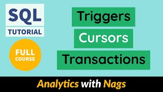 Triggers  Cursors  Transactions  SQL Full Course  SQL Tutorial For Beginners 1011 [upl. by Kreiner640]