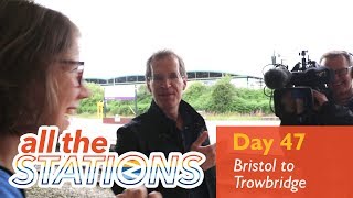 What Did We Just Stumble Upon  Episode 29 Day 47  Bristol to Trowbridge [upl. by Epul859]