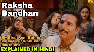 Raksha Bandhan Movie Explained In Hindi2022Akshay kumarBhumi PednekarMoviesExplainedMostly [upl. by Voltmer65]