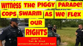 🔴Witness The Piggy Parade Cops Swarm As I Flex My Rights 1st amp 2nd amendment audit fail🔵 [upl. by Pry]