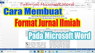 Cara Membuat Format Jurnal Ilmiah di Microsoft Word [upl. by Airdnola]