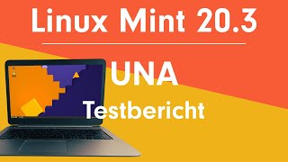 Linux Mint 203 Una  Testbericht [upl. by Wallie]