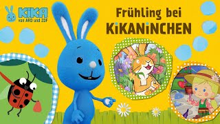 Frühling mit KiKANiNCHEN für Kinder auf kikaninchende amp in der KiKANiNCHENApp  Mehr auf kikaninch [upl. by Vas]