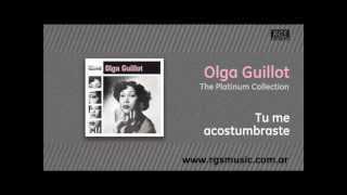 Olga Guillot  Tu me acostumbraste [upl. by Morie125]