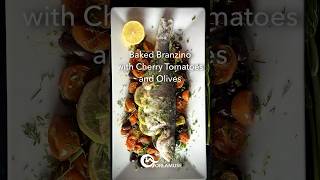 Baked Branzino with Olives and Cherry Tomatoes branzino fish shorts [upl. by Stew250]