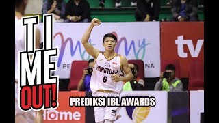 Time Out 223 Prediksi IBL Awards Savon Goodman Tidak Menang Awards [upl. by Anhaj727]