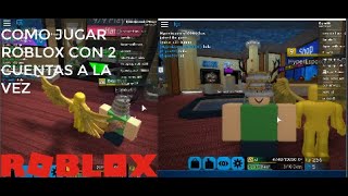 Tutorial Cómo jugar con 2 cuentas a la vez en una PC  ROBLOX [upl. by Lyns]