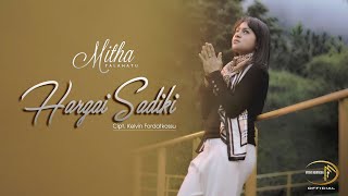 Mitha Talahatu  Hargai Sadiki Official Music Video [upl. by Sierra]