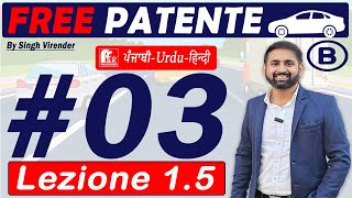 Patente B in Punjabi 20242025 Free  Episode 3 Lecture 15 to 17  accelerazione e decelerazione [upl. by Frangos438]