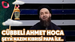 Şeyh Nazım Kıbrısi Papa ile kucaklaştı  Cübbeli Ahmet Hoca Buna Ne Dedi [upl. by Sou]