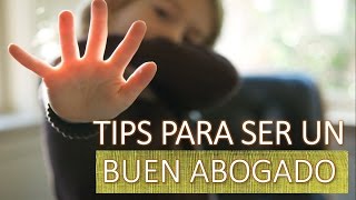 5 Tips para ser un buen abogado [upl. by Linker161]