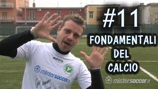 11 FONDAMENTALI PER GIOCARE A CALCIO [upl. by Aihsi413]