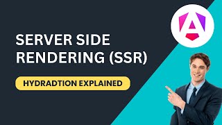 ServerSide Rendering SSR amp Hydration in Angular Explained [upl. by Adimra]