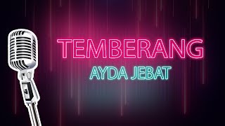 Temberang Ayda Jebat Karaoke HD [upl. by Yonina891]