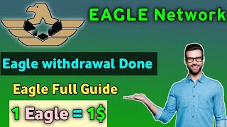 Eagle network withdrawal Eagle Full Guide 1 Eagle  1 Eagle network new updates [upl. by Afital]