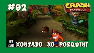 Crash Bandicoot 02 Montado no Porquin [upl. by Huber]