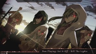 Nightcore  Kill The Lights Set It Off  Lyrics [upl. by Lindy316]