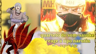 quarteto do somsasuke reage a tipo narutin MHRAP [upl. by Brigham]