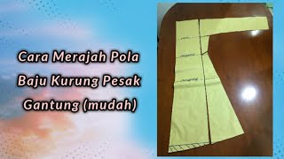 Cara Membuat Pola  Baju Kurung Pesak GantungBaju Kurung Pesak Pahang [upl. by Caines440]