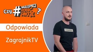 ZagrajnikTV Czy najlepiej robić swoje [upl. by Eikcim]