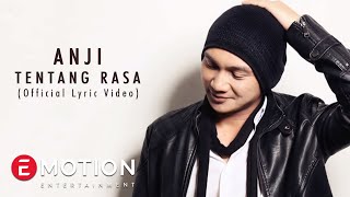 Anji  Tentang Rasa Official Lyric Video [upl. by Oal892]