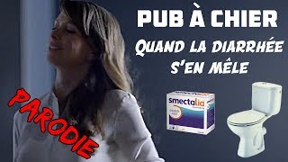 PARODIE PUBLICITE SMECTALIA DIARRHEE [upl. by Ariela524]