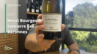 Wine Review Henri Bourgeois Sancerre Les Baronnes 2021 [upl. by Eemiaj]