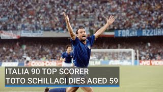 Italia 90 top scorer Toto Schillaci dies aged 59 [upl. by Annazus]