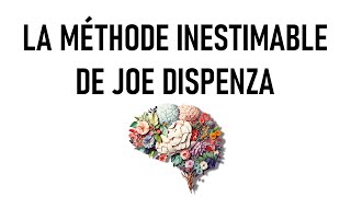 Des millions de personnes lui sont reconnaissantes La méthode inestimable de Joe Dispenza [upl. by Idnar]