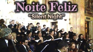 Noite feliz  Silent Night  Stille Nacht  Concerto de Natal [upl. by Nylareg]