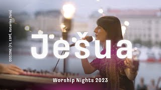 Ješua  GODZONE Ft ESPÉ Katarína Jura  Worship Nights 2023 [upl. by Buffum]