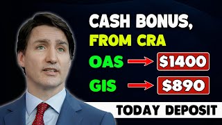 Extra Cash Bonus From CRA OAS 1400 GIS 890 For Canadian Seniors Approved By Trudeau [upl. by Gujral]