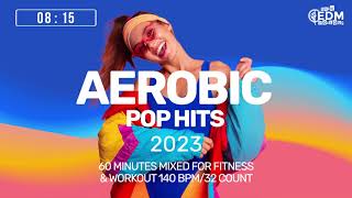 Aerobic Pop Hits 2023 140 bpm32 count [upl. by Yddub]