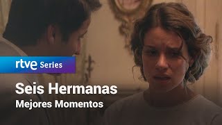 Seis Hermanas Mejores momentos SeisHermanas209  RTVE Series [upl. by Hans]