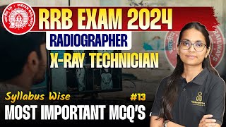 RRB Radiographer XRay Technician Exam Classes 13  RRB Radiographer most important MCQ’s Class [upl. by Yousuf]