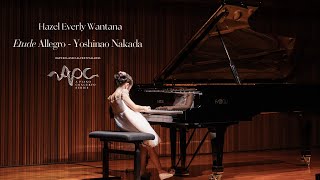 APCSCLASSICALFESTIVAL2023  Hazel Everly Wantana  Etude Allegro  Yoshinao Nakada [upl. by Desi52]