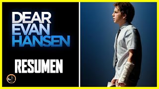 DEAR EVAN HANSEN  QUERIDO EVAN HANSEN  RESUMEN [upl. by Sined473]