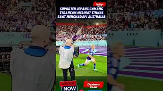 Suporter Jepang Gamang  Melihat Timnas Indonesia saat Menghadapi Australia [upl. by Eiramoj]