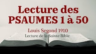 PSAUMES 150 Bible Louis Segond 1910 [upl. by Fahland]