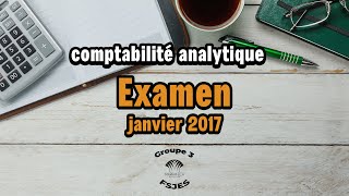 comptabilité analytique  Correction dexamen janv 2017 quotProf Tiguintquot [upl. by Herates]