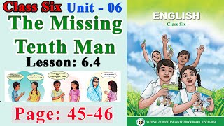 Class 6 English Unit 06  The Missing Tenth Man  Lesson 64  Page 4445  Rajib iDesk [upl. by Elnora]