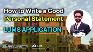 How to Write a good personal statement for LUMS Application [upl. by Zobias]