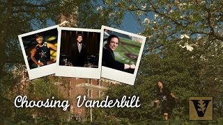 Choosing Vanderbilt [upl. by Mitchiner]