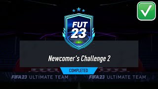 NEWCOMERS CHALLENGE 2 SBC SOLUTION  FIFA 23 NEWCOMERS CHALLENGE 2 COMPLETED [upl. by Mirabelle]