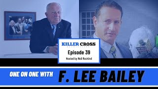 F LEE BAILEY Does Killer Cross [upl. by Yahs48]